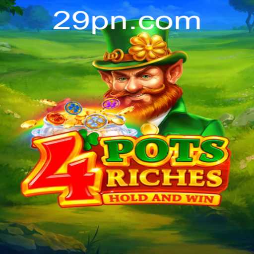 Exploring the Dynamic World of 4potsriches: A Game to Discover