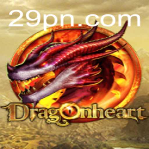 Experience the Fantasy World of DragonHeart: A Journey Through Magic and Adventure