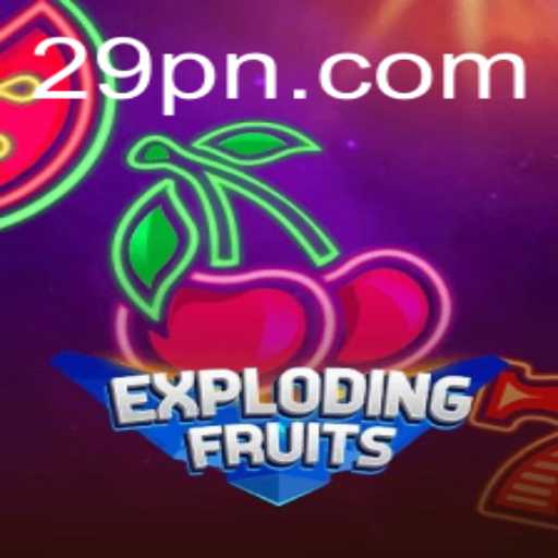 ExplodingFruits Game: A Thrilling New Experience in Casual Gaming