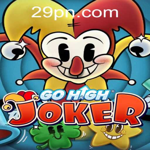 Exploring the World of GoHighJoker: The New Gaming Sensation Linked with 29P.com