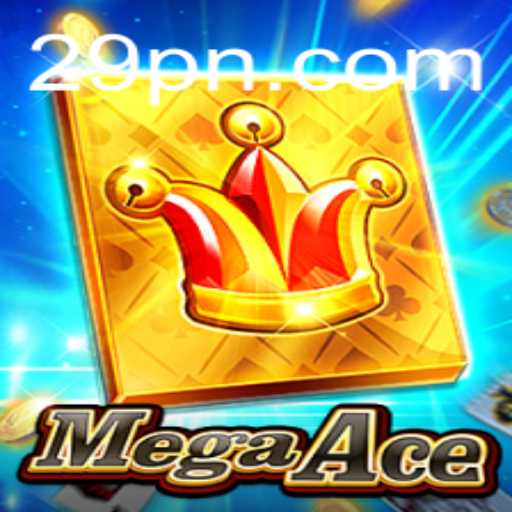 MegaAce: The Ultimate Experience with 29P.com