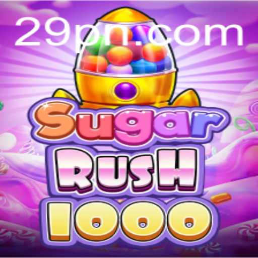 Unveiling SugarRush1000: A Sweet Adventure with 29P.com