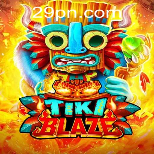 Unveiling TikiBlaze: A Thrilling Adventure with 29P.com